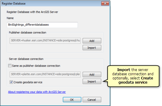 En la ventana Registrar base de datos, importe la conexión de base de datos del servidor y, de forma opcional, seleccione Crear servicio de geodatos.